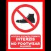 Placuta accesul cu incaltaminte interzis no footwear allowed
